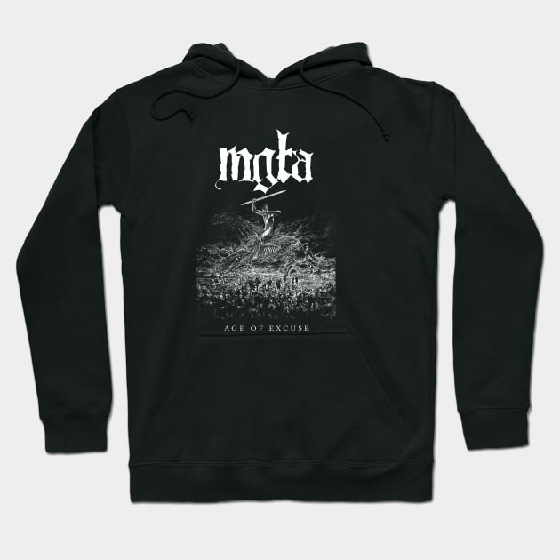 Age of Excuse. Mgla Band Hoodie TeePublic